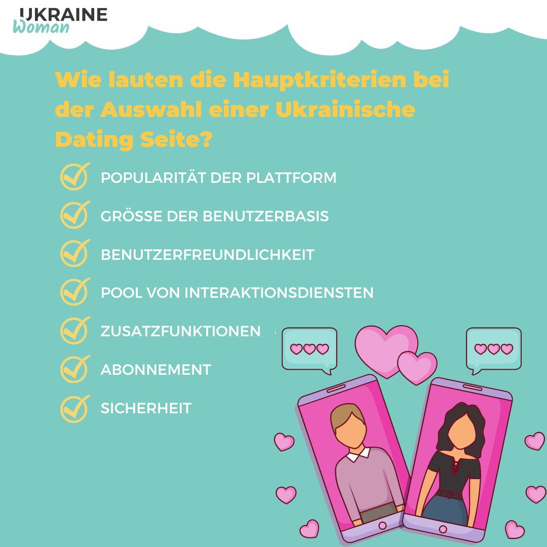 wie-lauten-die-hauptkriterien-bei-der-auswahl einer-ukrainische-dating-seite